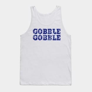 Gobble Gobbler Tank Top